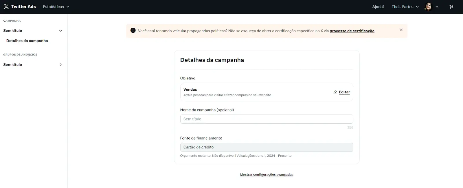 Tela do Twitter Ads mostrando detalhes da campanha, incluindo objetivo de venda e fonte de financiamento. Informações essenciais sobre a publicidade no Twitter (X).
